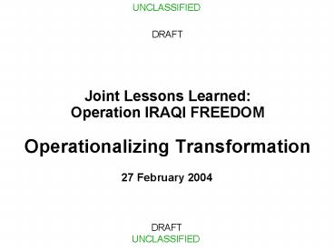 Joint Lessons Learned: Operation IRAQI FREEDOM Operationalizing Transformation