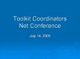 Toolkit Coordinators Net Conference PowerPoint PPT Presentation