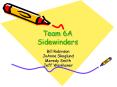 Team 6A Sidewinders PowerPoint PPT Presentation