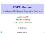 OSPF Monitor Architecture, Design and Deployment Experience