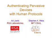 Authenticating Pervasive Devices with Human Protocols