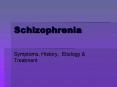 Schizophrenia PowerPoint PPT Presentation
