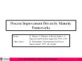 Process Improvement Driven by Maturity Frameworks PowerPoint PPT Presentation
