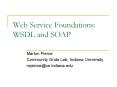 Web Service Foundations: WSDL and SOAP PowerPoint PPT Presentation