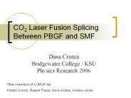 CO2 Laser Fusion Splicing Between PBGF and SMF