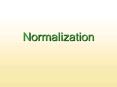 Normalization PowerPoint PPT Presentation