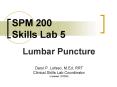 SPM 200 Skills Lab 5 PowerPoint PPT Presentation