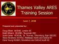 Thames Valley ARES Training Session PowerPoint PPT Presentation