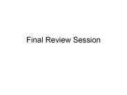 Final Review Session