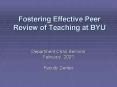 Fostering Effective Peer Review of Teaching at BYU PowerPoint PPT Presentation