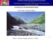 HYDRAULICS OF MOUNTAIN RIVERS