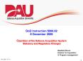 DoD Instruction 5000'02 8 December 2008 Operation of the Defense Acquisition System Statutory and Re PowerPoint PPT Presentation