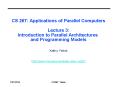 CS 267: Applications of Parallel Computers Lecture 3: Introduction to Parallel Architectures and Programming Models PowerPoint PPT Presentation