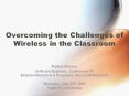 Overcoming the Challenges of Wireless in the Classroom PowerPoint PPT Presentation