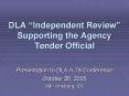 DLA Independent Review Supporting the Agency Tender Official PowerPoint PPT Presentation