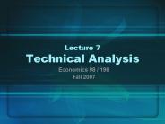 Lecture 7 Technical Analysis
