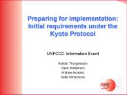 Preparing for implementation: Initial requirements under the Kyoto Protocol
