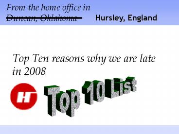 From the home office in Duncan, Oklahoma