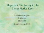 Shipwreck Site Survey in the Lower Florida Keys