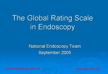 The Global Rating Scale in Endoscopy