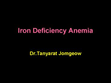 Iron Deficiency Anemia