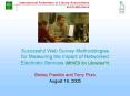 Successful Web Survey Methodologies for Measuring the Impact of Networked Electronic Services MINES PowerPoint PPT Presentation