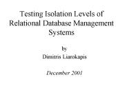 Testing Isolation Levels of Relational Database Management Systems