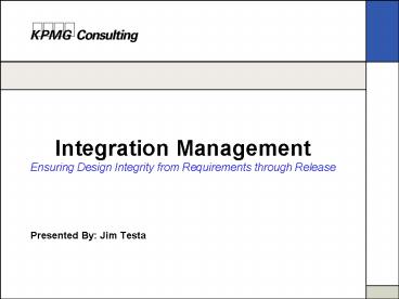 Integration Management Ensuring Design Integrity from Requirements through Release
