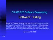 CS 425/625 Software Engineering  Software Testing