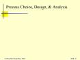 Process Choice, Design, PowerPoint PPT Presentation