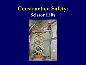Construction Safety: Scissor Lifts