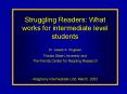 Struggling Readers: What works for intermediate level students PowerPoint PPT Presentation