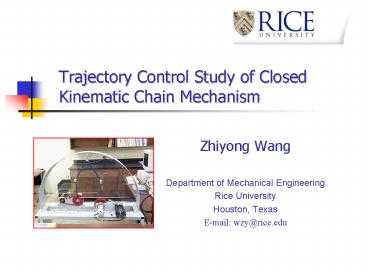 Trajectory Control Study of Closed Kinematic Chain Mechanism