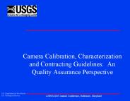 Camera Calibration, Characterization and Contracting Guidelines: An Quality Assurance Perspective