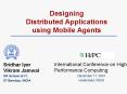 Designing Distributed Applications using Mobile Agents PowerPoint PPT Presentation