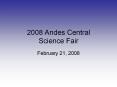 2008 Andes Central Science Fair PowerPoint PPT Presentation