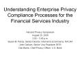 Understanding%20Enterprise%20Privacy%20Compliance%20Processes%20for%20the%20Financial%20Services%20Industry PowerPoint PPT Presentation