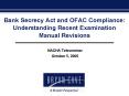 Bank Secrecy Act and OFAC Compliance: Understanding Recent Examination Manual Revisions PowerPoint PPT Presentation