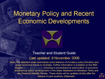 Monetary Policy and Recent Economic Developments
