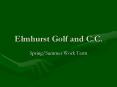 Elmhurst Golf and C'C' PowerPoint PPT Presentation