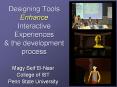 Designing%20Tools%20Enhance%20Interactive%20Experiences%20 PowerPoint PPT Presentation