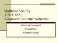 Multicast Security CSCE 6581 Advanced Computer Networks PowerPoint PPT Presentation
