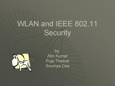 WLAN and IEEE 802'11 Security
