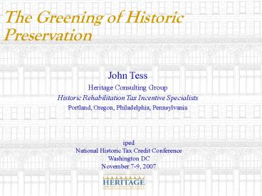 The Greening of Historic Preservation