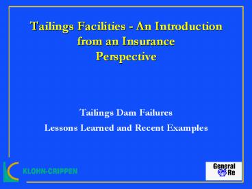 Tailings Facilities - An Introduction from an Insurance Perspective