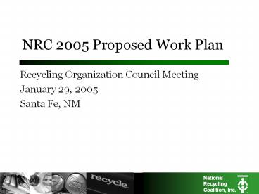 NRC 2005 Proposed Work Plan