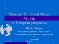 Monetary Policy and Money Markets an European perspective PowerPoint PPT Presentation