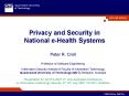 Privacy and Security in National eHealth Systems PowerPoint PPT Presentation