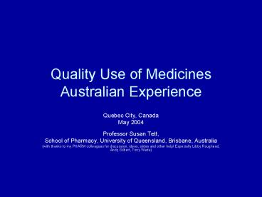 Quality Use of Medicines Australian Experience