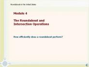 Module%204%20%20The%20Roundabout%20and%20Intersection%20Operations